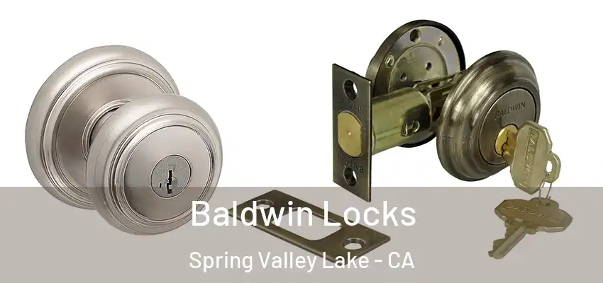  Baldwin Locks Spring Valley Lake - CA