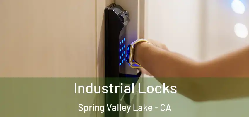  Industrial Locks Spring Valley Lake - CA