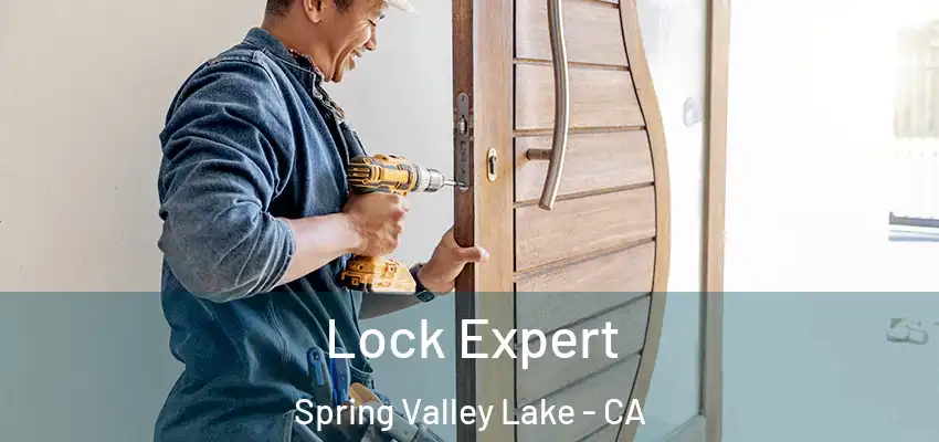  Lock Expert Spring Valley Lake - CA