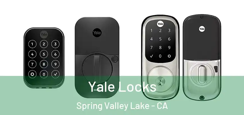  Yale Locks Spring Valley Lake - CA